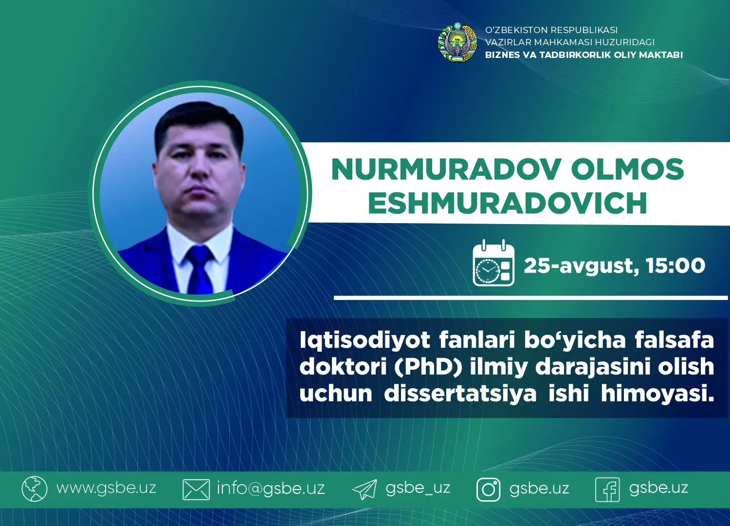 Nurmuradov Olmos Eshmuradovichning iqtisodiyot fanlari bo‘yicha falsafa doktori (PhD) dissertatsiya ishi himoyasi to‘g‘risida